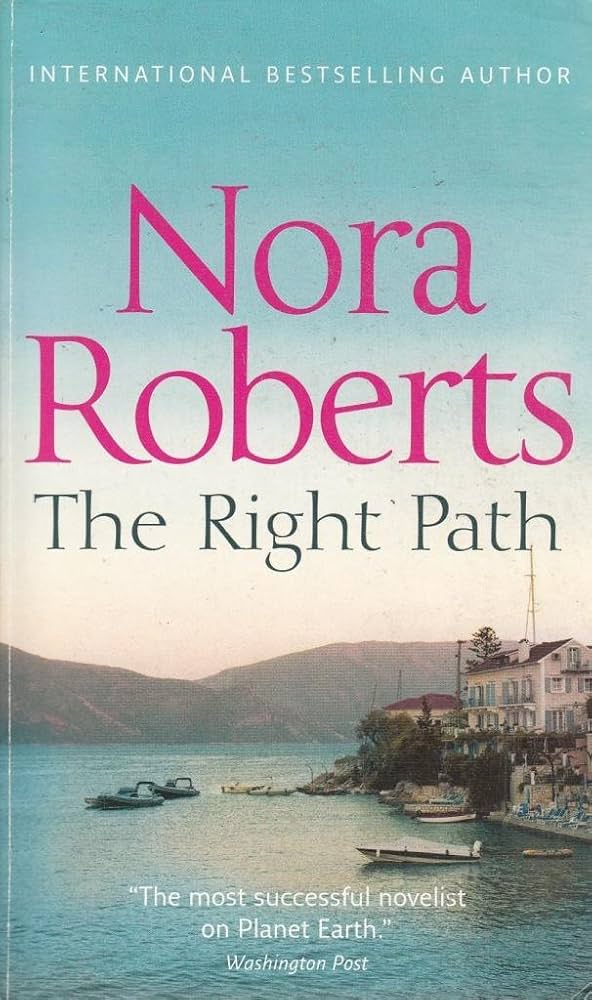 The Right Path book by Nora Roberts