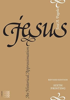 Jesus: An Historical Approximation book by Jose Antonio Pagola