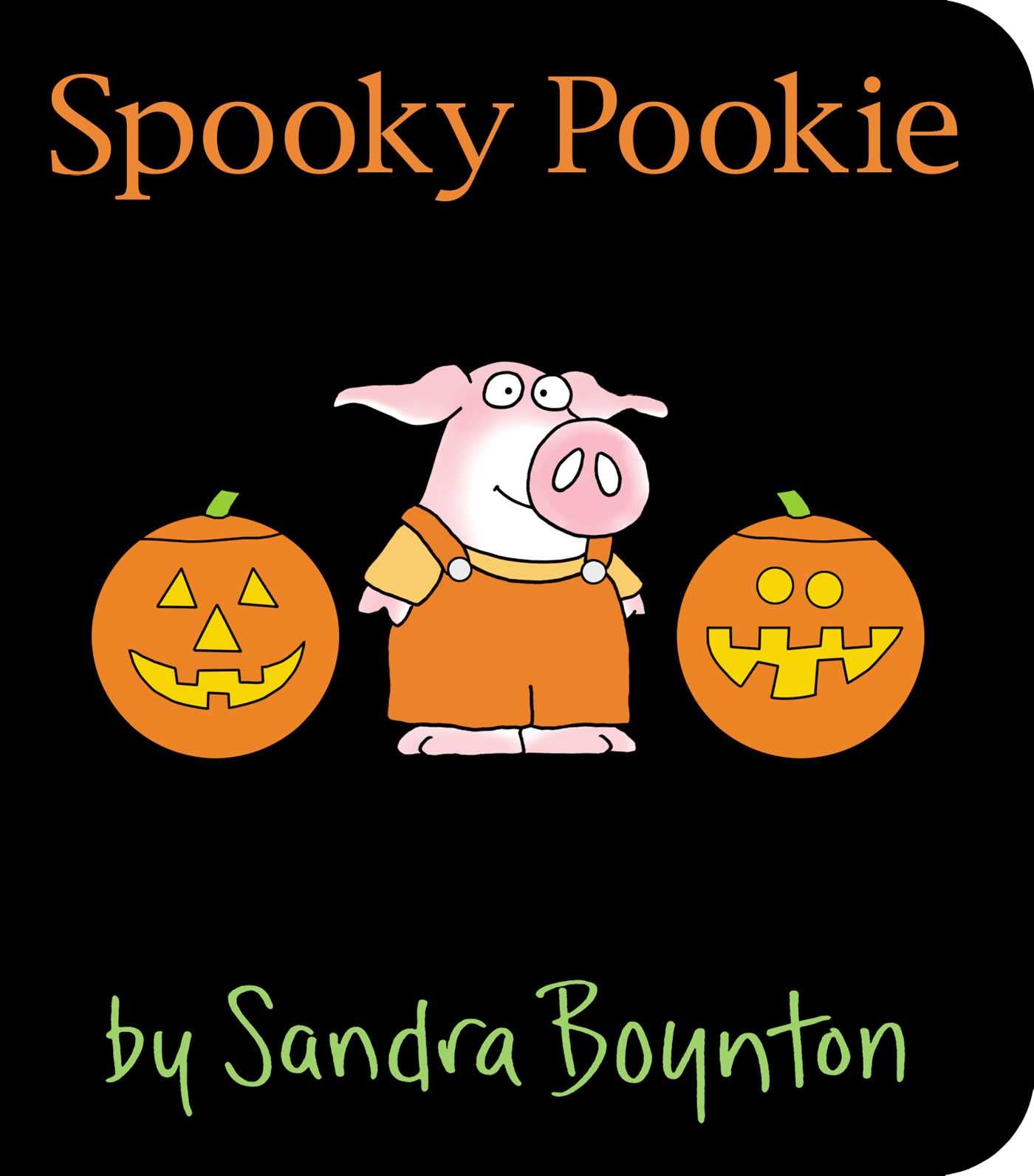 Spooky Pookie book by Sandra Boynton (Board Book)