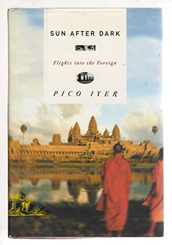 Sun After Dark book by Pico Iyer