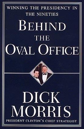 Behind the Oval Office : Winning the Presidency in the Nineties
