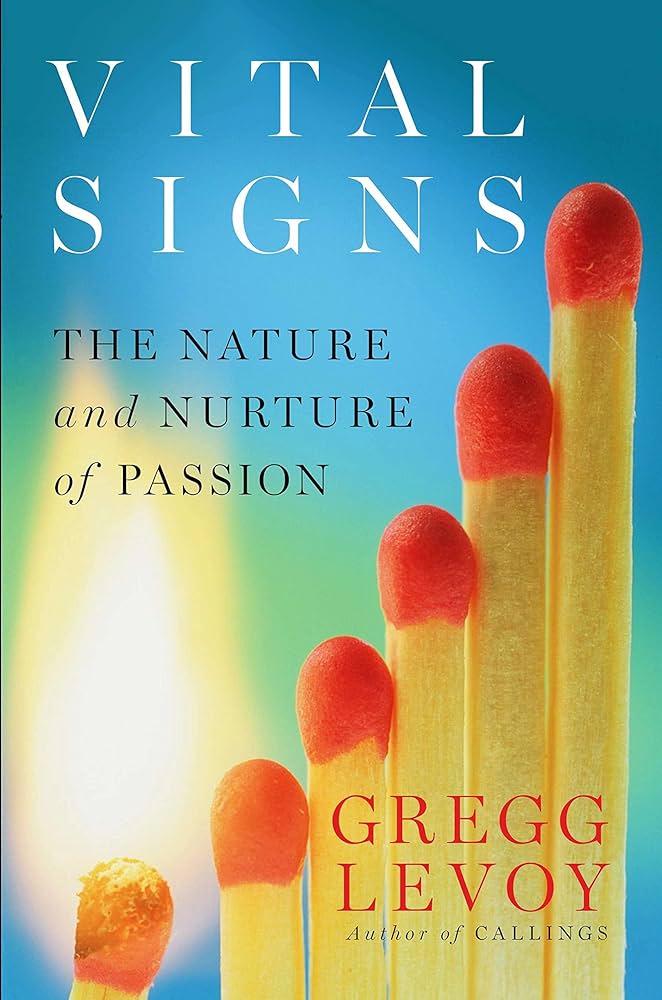 Vital Signs : The Nature and Nurture of Passion