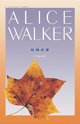 Once Poems by Alice Walker