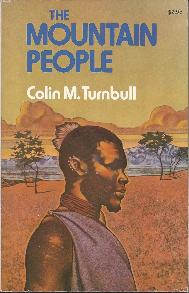 The Mountain People book by Colin M. Turnbull