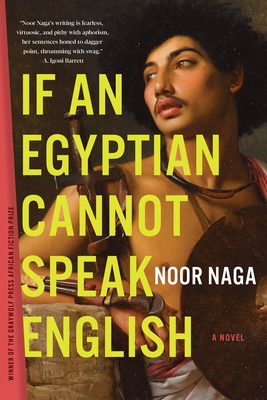 If an Egyptian Cannot Speak English book by Noor Naga