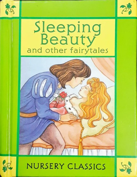 Sleeping Beauty and Other Fairytales (Nursery classics)