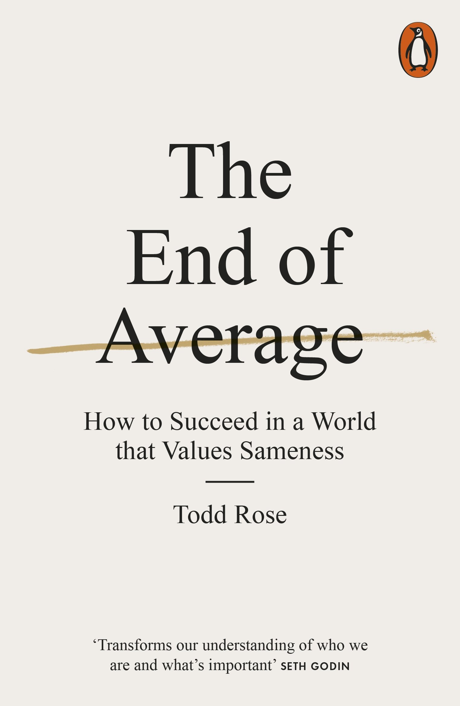 The End of Average: How We Succeed in a World That Values Sameness book by Todd Rose