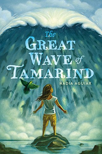 Tamarind #3 The Great Wave of Tamarind book by Nadia Aguiar