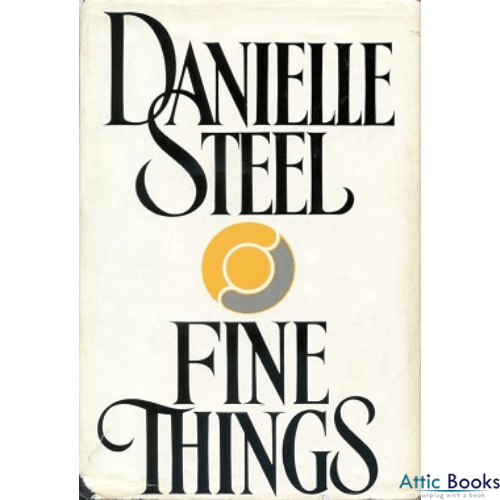 Fine Things by Danielle Steel