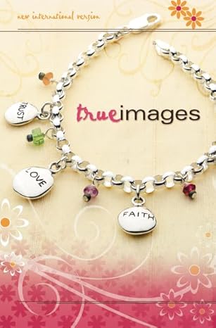 NIV True Images: The Bible for Teen Girls