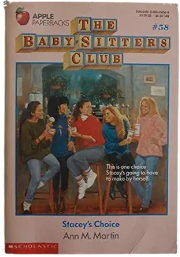 Baby-Sitters Club #58 : Stacey's Choice Book By Ann M. Martin