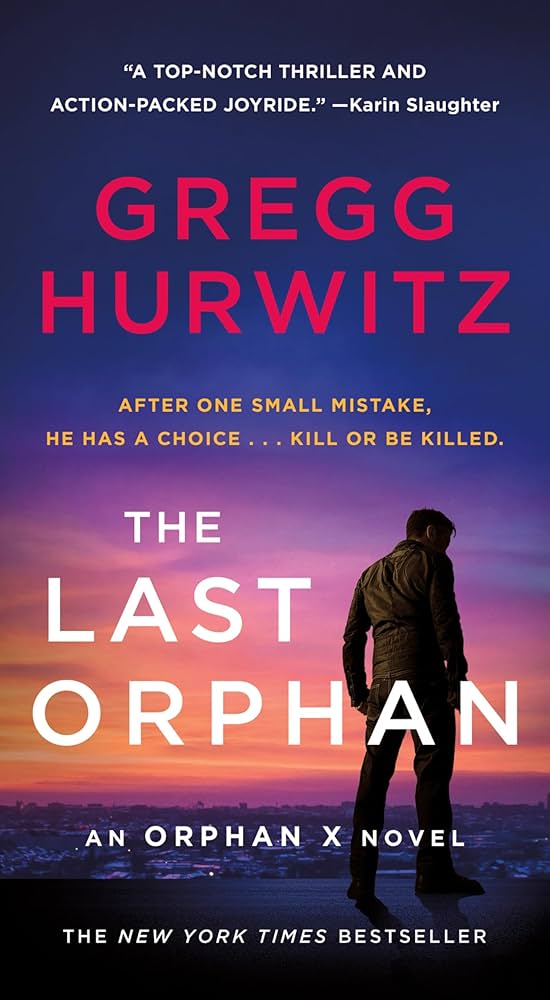 The Last Orphan book by Gregg Hurwitz