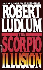 The Scorpio Illusion book by Robert Ludlum