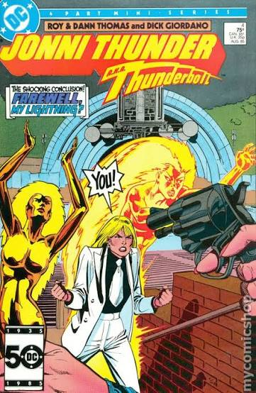 Jonni Thunder AKA Thunderbolt #4 By Roy Thomas