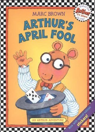 Arthur's April Fool book by Marc Brown