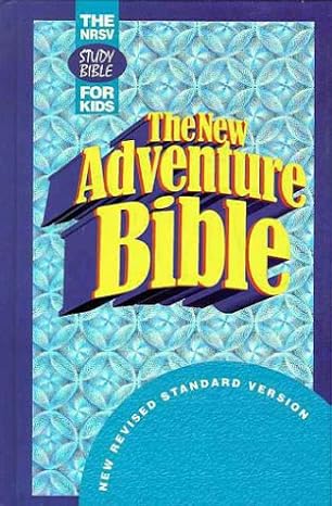 The New Adventure Bible Nrsv Study Bible for Kids