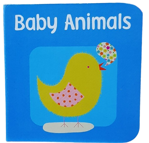 Baby animals [Board Book]