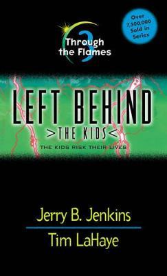 Left Behind #3: Through the Flames