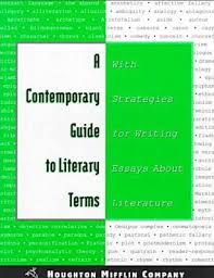 A Contemporary Guide to Literary Terms: With Strategies for Writing Essays About Literature
