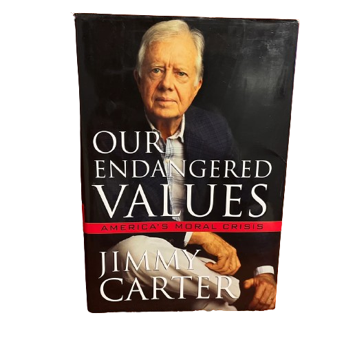 Our Endangered Values: America's Moral Crisis book by Jimmy Carter