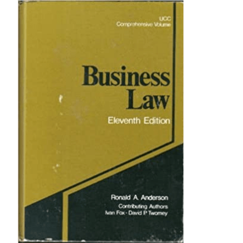 Business Law (Eleventh Edition) by Ronald Aberdeen Anderson
