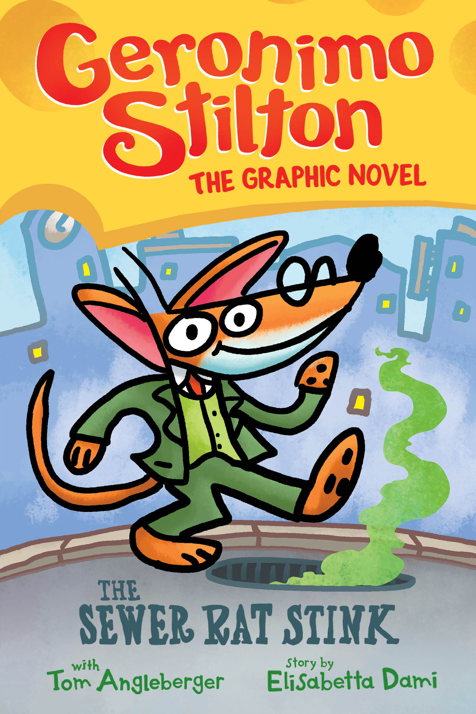Geronimo Stilton Graphic Novel #1: The Sewer Rat Stink book by Geronimo Stilton