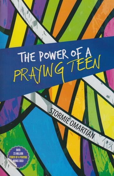 The Power of a Praying teen book by Stormie Omartian