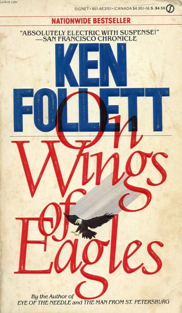 On Wings of Eagles book Ken Follett