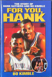 For You, Hank: The Story of Hank Gathers and Bo Kimble