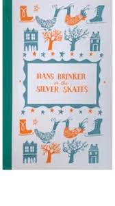 Hans Brinker, or the Silver Skates