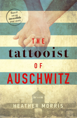The Tattooist of Auschwitz book by Heather Morris