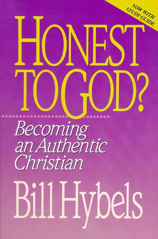 Honest to God? : Becoming an Authentic Christian