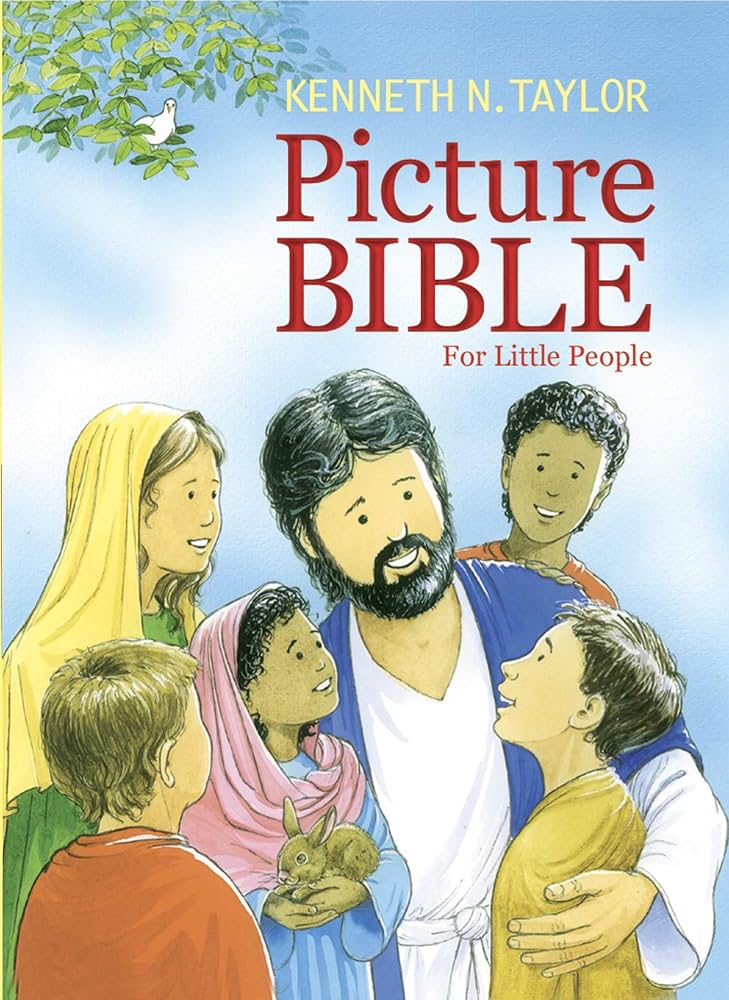 The Picture Bible for Little People by Kenneth N. Taylor