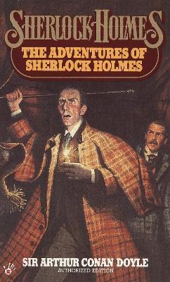 The Adventures of Sherlock Holmes: Authorized Edition