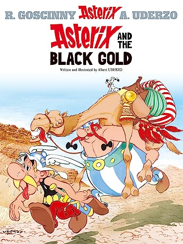 Asterix 26: Asterix and The Black Gold by Rene Goscinny