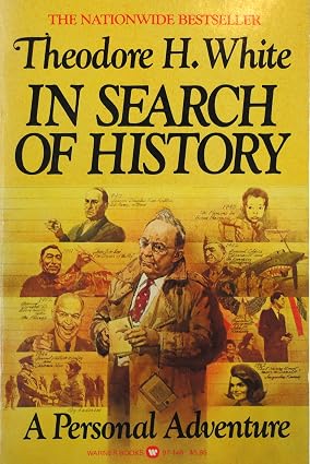 In Search of History Book By Theodore H. White