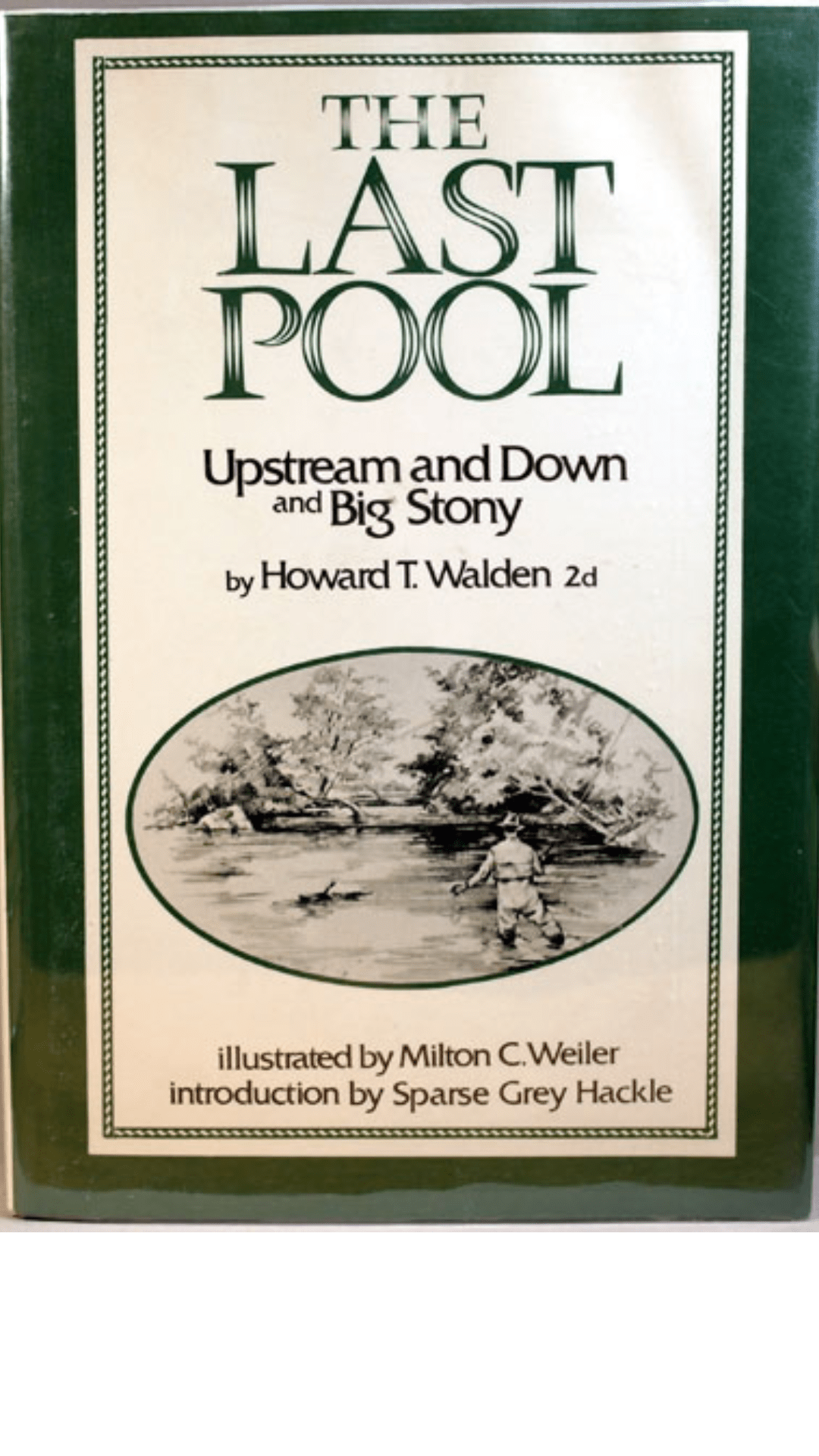 The last pool: Upstream and down, and Big stony