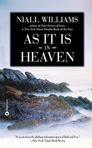 As It Is in Heaven by Niall Williams