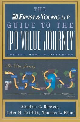The Ernst and Young Guide to the IPO Value Journey