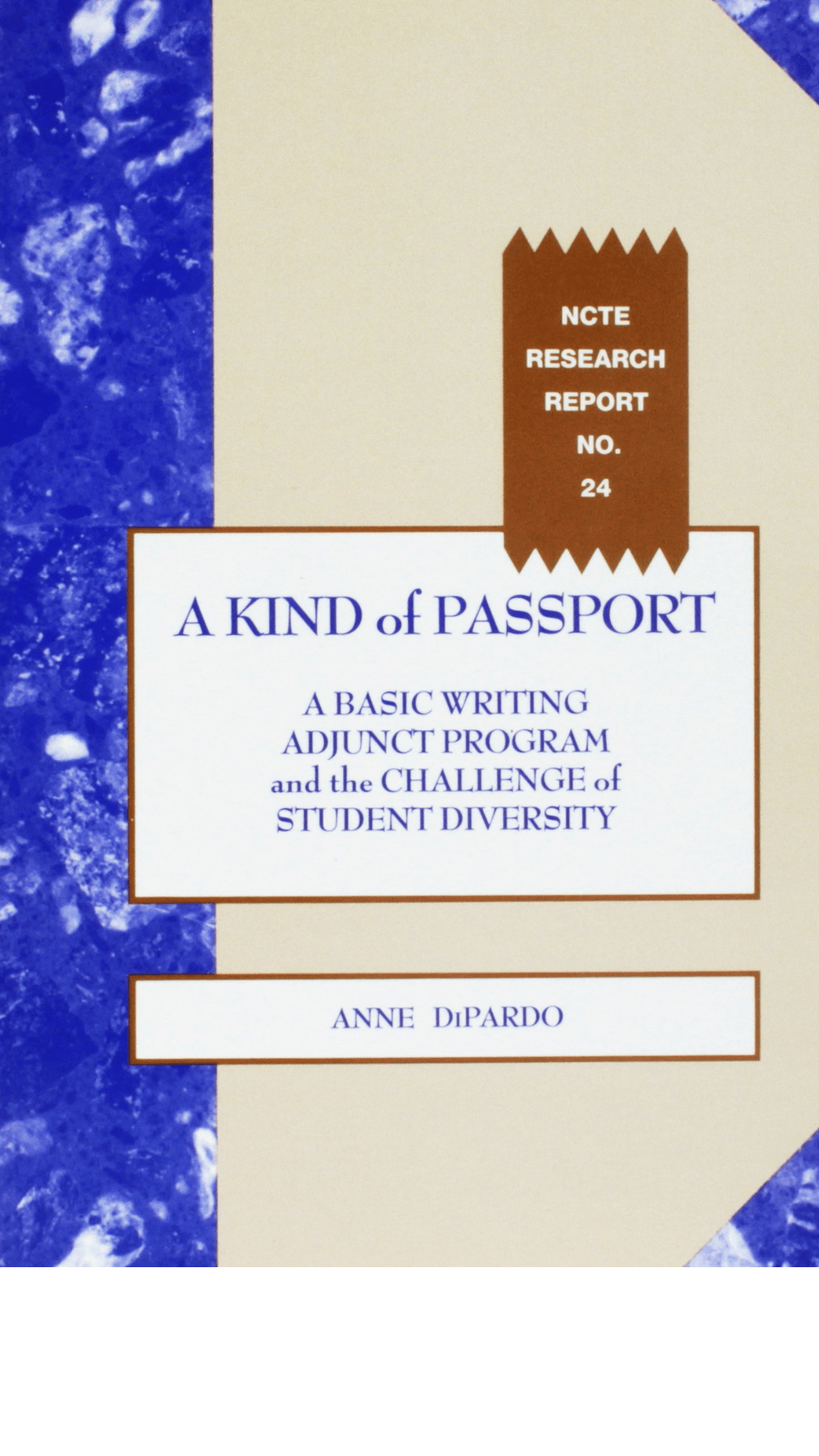 A Kind of Passport: A Basic Writing Adjunct Program and the Challenge of Student Diversity