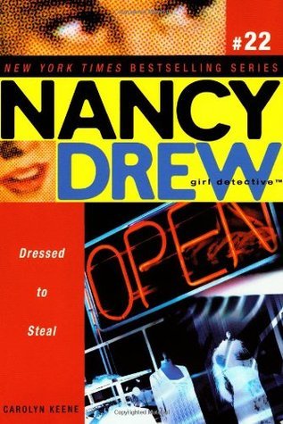 Nancy Drew: Girl Detective #22: Dressed to Steal book by Carolyn Keene