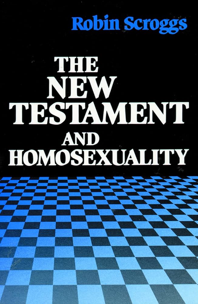 The New Testament and Homosexuality