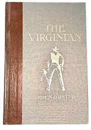 The Virginian: A Horseman of the Plains Book By Owen Wister