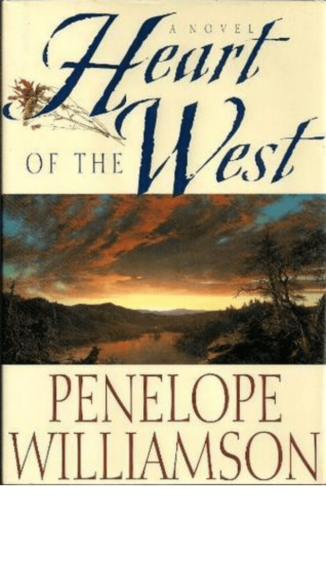 Heart of the West : A Novel