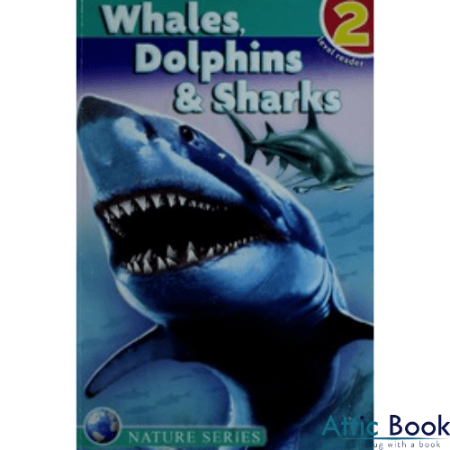 Whales, Dolphins & Sharks (Level Reader 2)