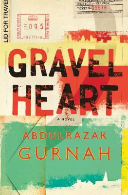 Gravel Heart book by Abdulrazak Gurnah