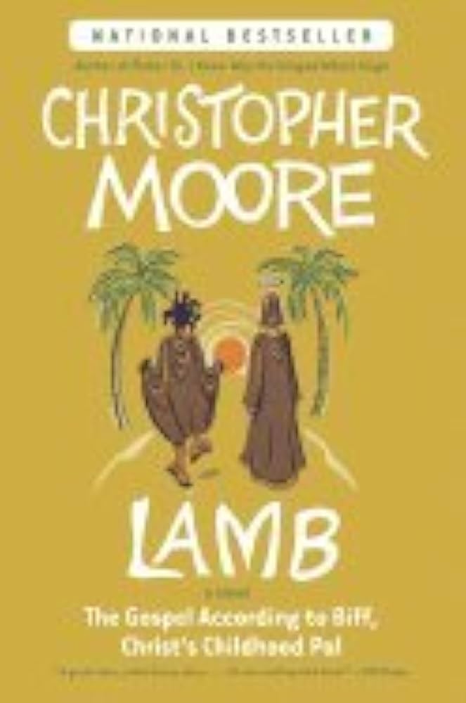 Lamb: The Gospel According to Biff, Christ?s Childhood Pal book by Christopher Moore