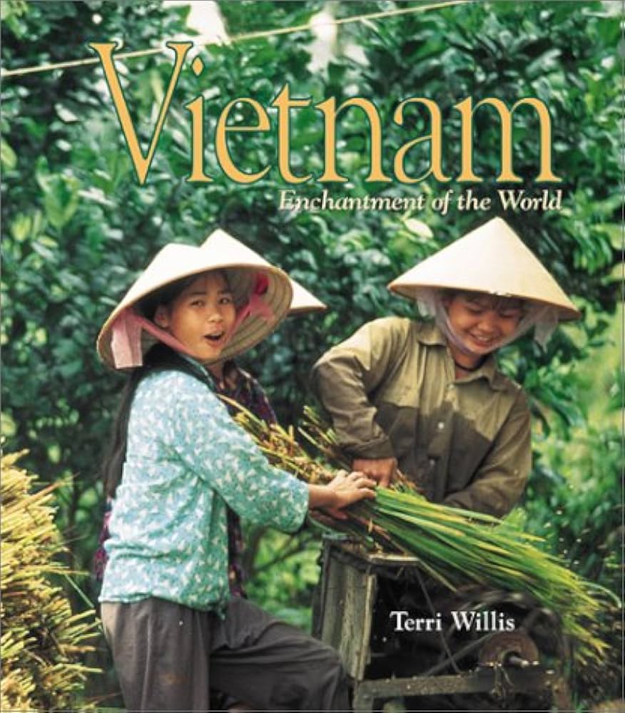 Vietnam (Enchantment of the World) book by Terri Willis