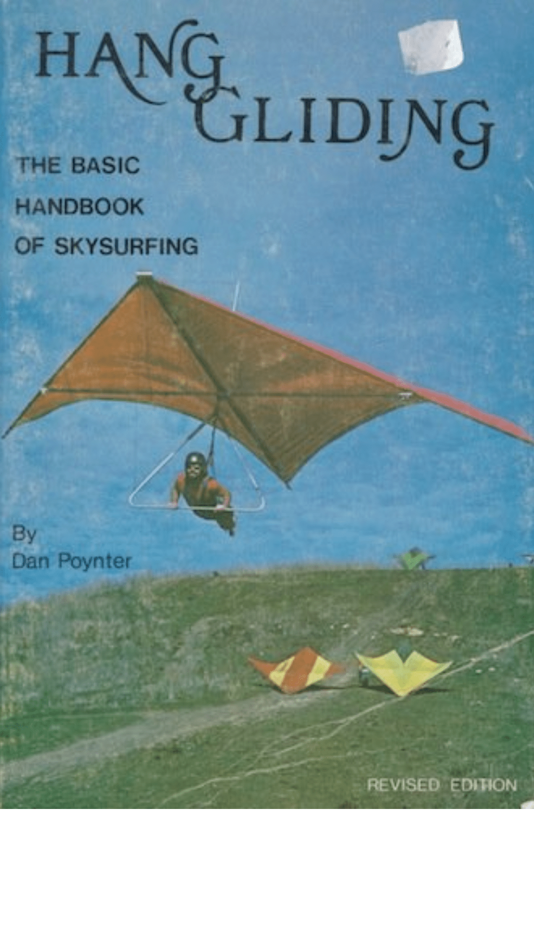 Hang gliding: The basic handbook of skysurfing