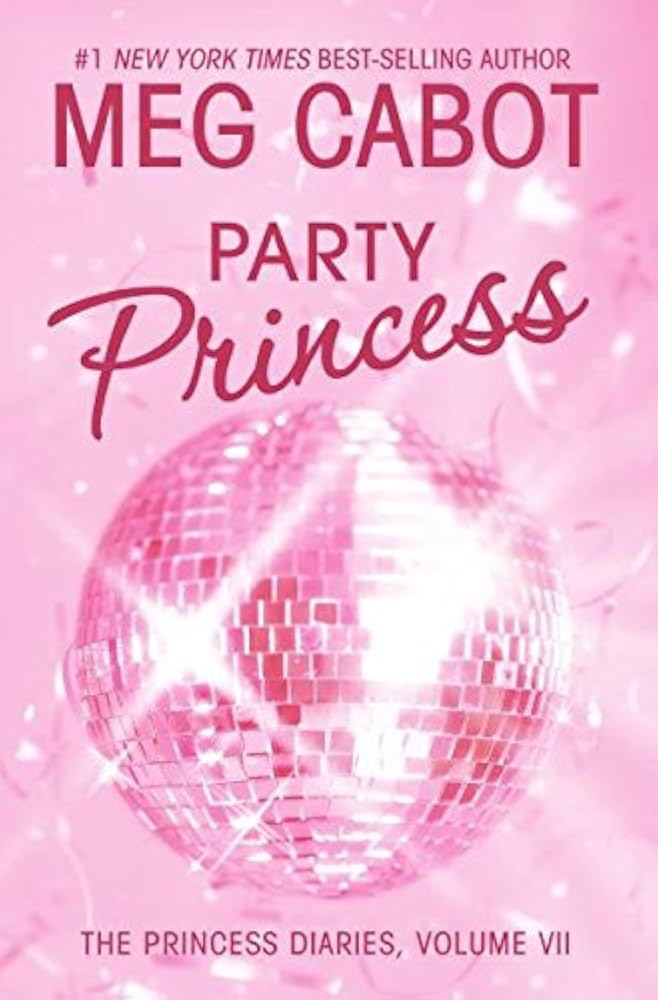 The Princess Diaries #7: Party Princess book by Meg Cabot